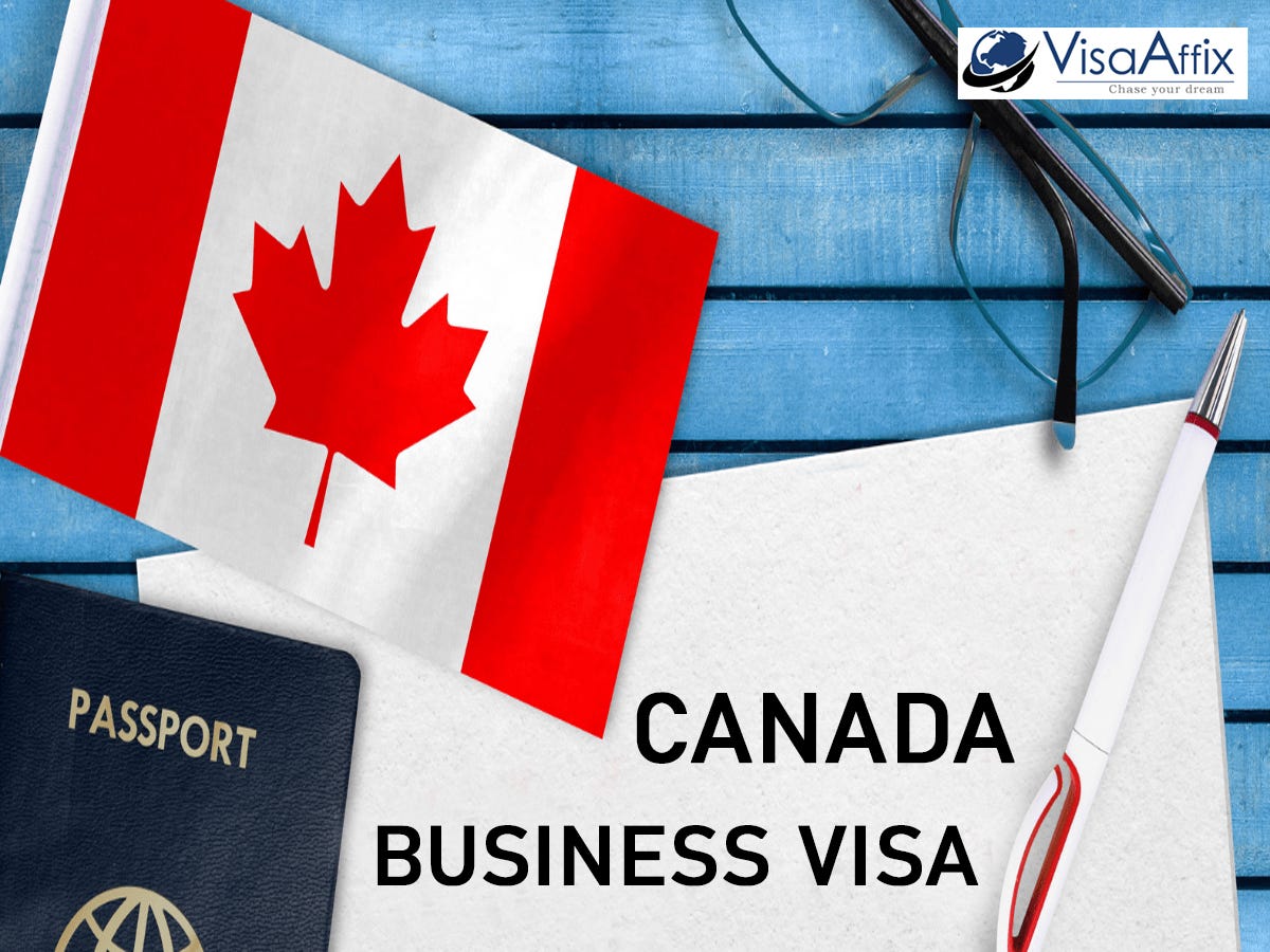 Canada Business Visa: A Complete Guide for Entrepreneurs