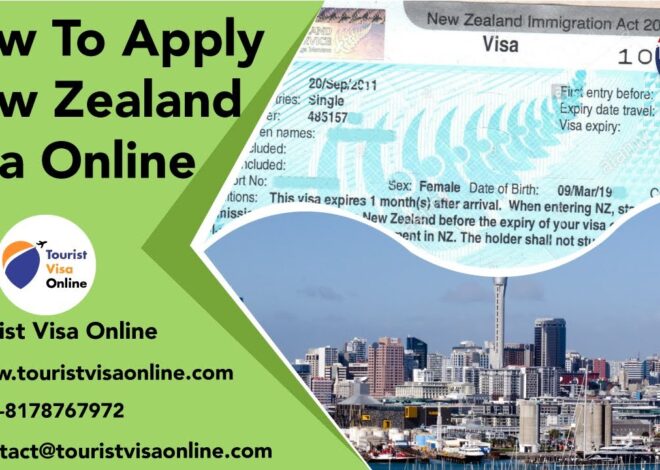 New Zealand Visa Online: An Easy and Efficient Way to Travel