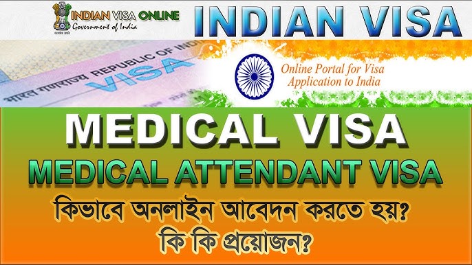 Indian Medical Attendant Visa: Everything You Need to Know